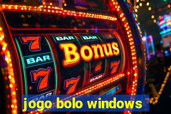 jogo bolo windows